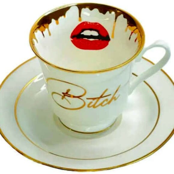 Bi*ch Tea Cup
